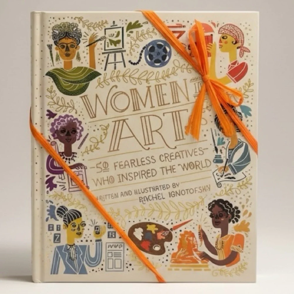Women in Art by Rachel Ignotofsky | 50 Fearless Creatives Hardcover NWT
